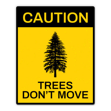caution trees don't move ski sticker