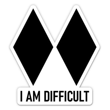 i am difficult ski black double diamond joke