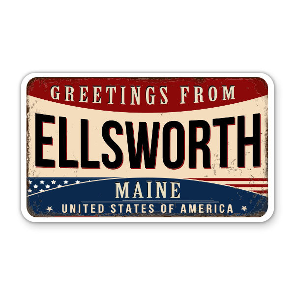 Greetings From Ellsworth Maine Sticker